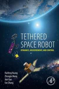 Tethered Space Robot : Dynamics, Measurement, and Control