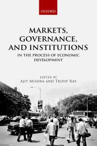 経済開発における市場、ガバナンスと制度<br>Markets, Governance, and Institutions in the Process of Economic Development