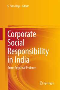 インドにおけるCSR<br>Corporate Social Responsibility in India〈1st ed. 2017〉 : Some Empirical Evidence
