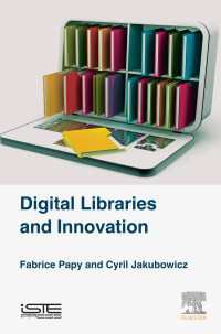電子図書館とイノベーション<br>Digital Libraries and Innovation