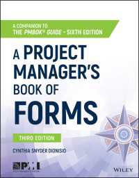 A Project Manager's Book of Forms : A Companion to the PMBOK Guide（3）
