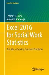Excel 2016 for Social Work Statistics〈1st ed. 2017〉 : A Guide to Solving Practical Problems