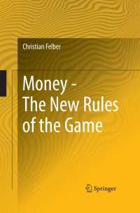 Money - The New Rules of the Game〈1st ed. 2017〉