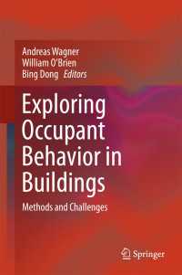 Exploring Occupant Behavior in Buildings〈1st ed. 2018〉 : Methods and Challenges