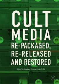Cult Media〈1st ed. 2017〉 : Re-packaged, Re-released and Restored