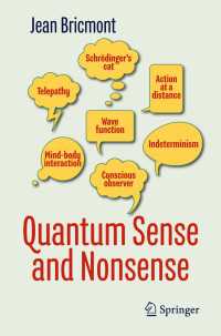 Ｊ．ブリクモン著／量子の意味と無意味<br>Quantum Sense and Nonsense〈1st ed. 2017〉