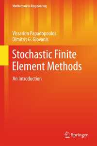Stochastic Finite Element Methods〈1st ed. 2018〉 : An Introduction
