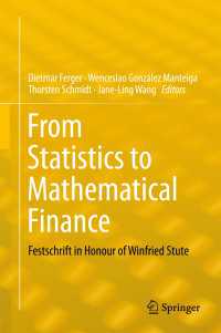 From Statistics to Mathematical Finance〈1st ed. 2017〉 : Festschrift in Honour of Winfried Stute