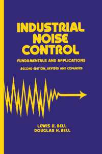 Industrial Noise Control : Fundamentals and Applications, Second Edition（2 NED）