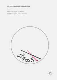 The Fascination with Unknown Time〈1st ed. 2017〉