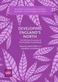 Developing England’s North : The Political Economy of the Northern Powerhouse