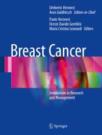 Breast Cancer〈1st ed. 2017〉 : Innovations in Research and Management