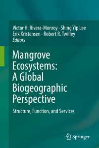 Mangrove Ecosystems: A Global Biogeographic Perspective : Structure, Function, and Services