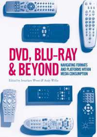 DVD, Blu-ray and Beyond〈1st ed. 2017〉 : Navigating Formats and Platforms within Media Consumption