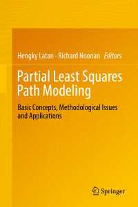 Partial Least Squares Path Modeling〈1st ed. 2017〉 : Basic Concepts, Methodological Issues and Applications