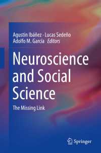 Neuroscience and Social Science : The Missing Link