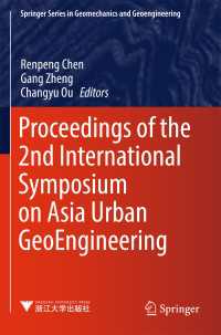 Proceedings of the 2nd International Symposium on Asia Urban GeoEngineering〈1st ed. 2018〉
