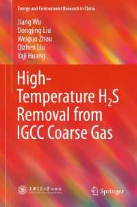 High-Temperature H2S Removal from IGCC Coarse Gas〈1st ed. 2018〉