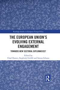ＥＵの新たな対外関係<br>The European Union’s Evolving External Engagement : Towards New Sectoral Diplomacies?