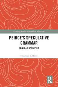 パースの思弁的文法<br>Peirce's Speculative Grammar : Logic as Semiotics