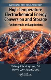 High-Temperature Electrochemical Energy Conversion and Storage : Fundamentals and Applications