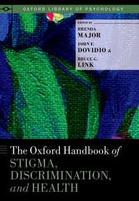オックスフォード版　スティグマ、差別と保健ハンドブック<br>The Oxford Handbook of Stigma, Discrimination, and Health