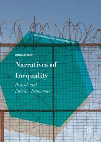 Narratives of Inequality〈1st ed. 2017〉 : Postcolonial Literary Economics