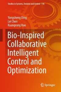 Bio-Inspired Collaborative Intelligent Control and Optimization〈1st ed. 2018〉