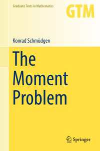 積率問題（テキスト）<br>The Moment Problem〈1st ed. 2017〉