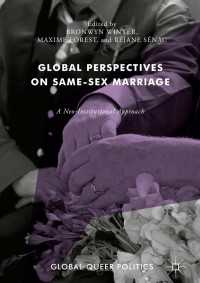 Global Perspectives on Same-Sex Marriage〈1st ed. 2018〉 : A Neo-Institutional Approach