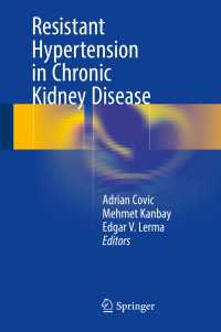 Resistant Hypertension in Chronic Kidney Disease〈1st ed. 2017〉