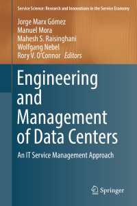 Engineering and Management of Data Centers〈1st ed. 2017〉 : An IT Service Management Approach
