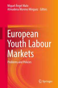 European Youth Labour Markets〈1st ed. 2018〉 : Problems and Policies