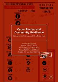 Cyber Racism and Community Resilience〈1st ed. 2017〉 : Strategies for Combating Online Race Hate