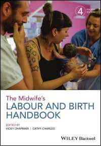 助産師のための出産ハンドブック（第４版）<br>The Midwife's Labour and Birth Handbook（4）