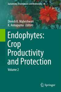 Endophytes: Crop Productivity and Protection〈1st ed. 2017〉 : Volume 2