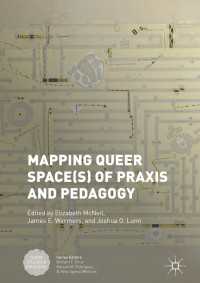 Mapping Queer Space(s) of Praxis and Pedagogy〈1st ed. 2018〉