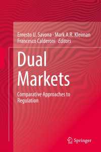 Dual Markets : Comparative Approaches to Regulation