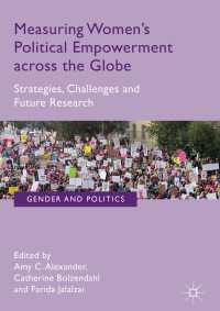 Measuring Women’s Political Empowerment across the Globe〈1st ed. 2018〉 : Strategies, Challenges and Future Research