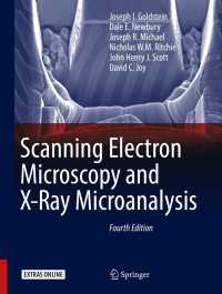 Scanning Electron Microscopy And X Ray Microanalysis Goldstein Joseph I Newbury Dale E Michael Joseph R Ritchie Nicholas W M Scott John Henry J Joy David C 電子版 紀伊國屋書店ウェブストア オンライン書店 本 雑誌の通販 電子書籍ストア Scanning Electron Microscopy And X Ray Microanalysis Goldstein Joseph I Newbury Dale E Michael Joseph R Ritchie Nicholas W M Scott John Henry J Joy David C 電子版 紀伊國屋書店ウェブストア オンライン書店 本 雑誌の通販 電子書籍ストア