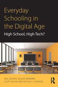 Everyday Schooling in the Digital Age : High School, High Tech?