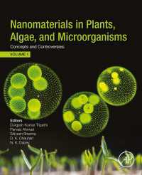 Nanomaterials in Plants, Algae, and Microorganisms : Concepts and Controversies: Volume 1