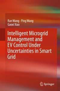 Intelligent Microgrid Management and EV Control Under Uncertainties in Smart Grid〈1st ed. 2018〉