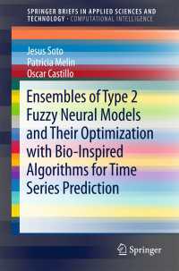 Ensembles of Type 2 Fuzzy Neural Models and Their Optimization with Bio-Inspired Algorithms for Time Series Prediction〈1st ed. 2018〉