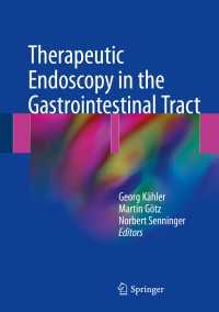 Therapeutic Endoscopy in the Gastrointestinal Tract〈2018〉