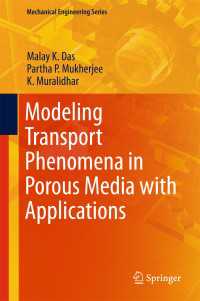 Modeling Transport Phenomena in Porous Media with Applications〈1st ed. 2018〉