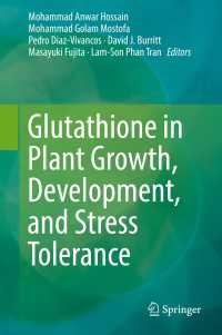Glutathione in Plant Growth, Development, and Stress Tolerance〈1st ed. 2017〉