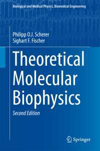 Theoretical Molecular Biophysics〈2nd ed. 2017〉（2）