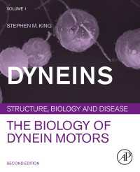Dyneins : The Biology of Dynein Motors（2）