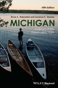 ミシガン州の歴史（第５版）<br>Michigan : A History of the Great Lakes State（5）